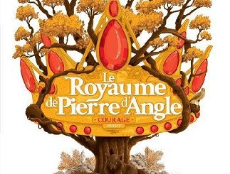 Couverture du livre Le Royaume de Pierre d’Angle Tome 4 Courage de l'autrice Pascale Quiviger