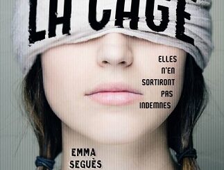 Couverture du livre La cage - Elles n'en sortiront pas indemnes de l'autrice Emma Seguès