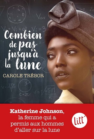 Couverture du livre Combien de pas jusqu'à la lune de l'autrice Carole Trébor