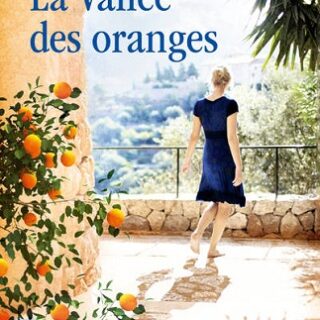 Couverture du livre La vallée des oranges de l'autrice Béatrice Courtot