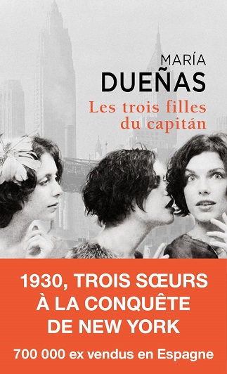 Couverture du livre Les Trois Filles du Capitán de l'autrice María DUEÑAS