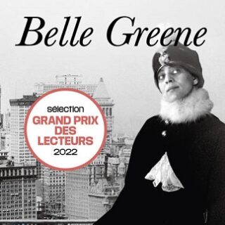 Couverture du livre Belle Greene de l'autrice Alexandra Lapierre