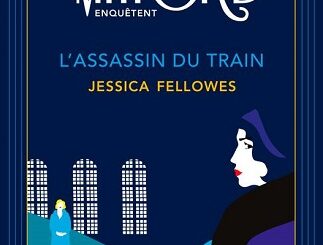 Couverture du livre L'Assassin du train de l'autrice Jessica Fellowes