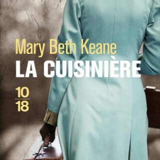 Couverture du livre La Cuisinière de l'autrice Mary Beth Keane