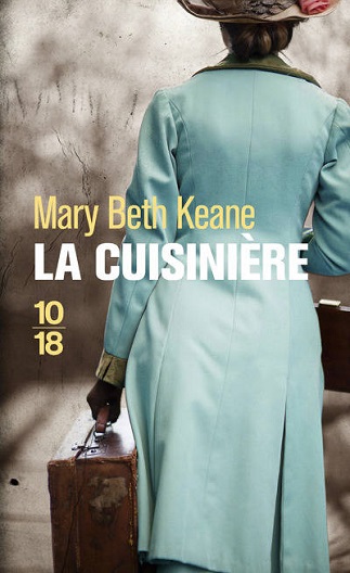 Couverture du livre La Cuisinière de l'autrice Mary Beth Keane