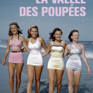 Couverture du livre La Vallée des poupées de l'autrice Jacqueline SUSANN