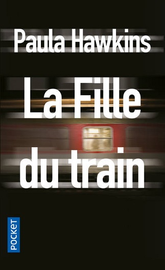 Couverture du livre La fille du train de l'autrice Paula Hawkins