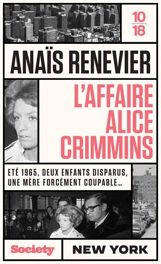 Couverture du livre L'affaire Alice Crimmins de l'autrice Anaïs Renevier
