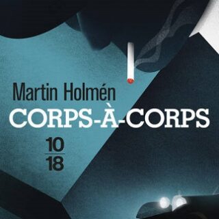 Couverture du livre Metropol : Corps-à-Corps de l'auteur Martin Holmen