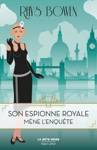 Couverture du livre Son espionne royale mène l'enquête de l'autrice Rhys Bowen