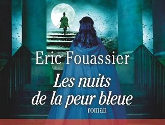 Couverture du livre Le Bureau des affaires occultes Tome 3 Les Nuits de la peur bleue de l'auteur Eric Fouassier