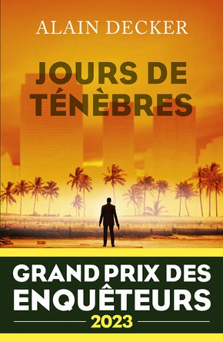 Couverture du livre Jours de ténèbres de l'auteur Alain Decker