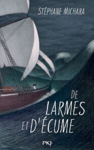 Couverture du livre De larmes et d'écume de l'auteur Stéphane Michaka