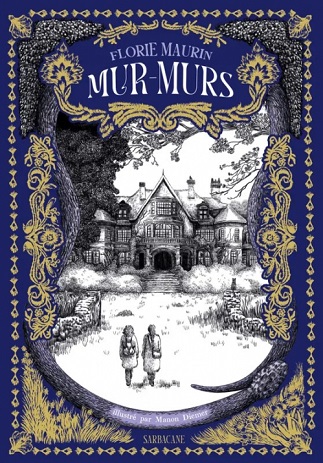 Couverture du livre Mur-murs de l'autrice Florie Maurin, Illustrations de Manon Diemer